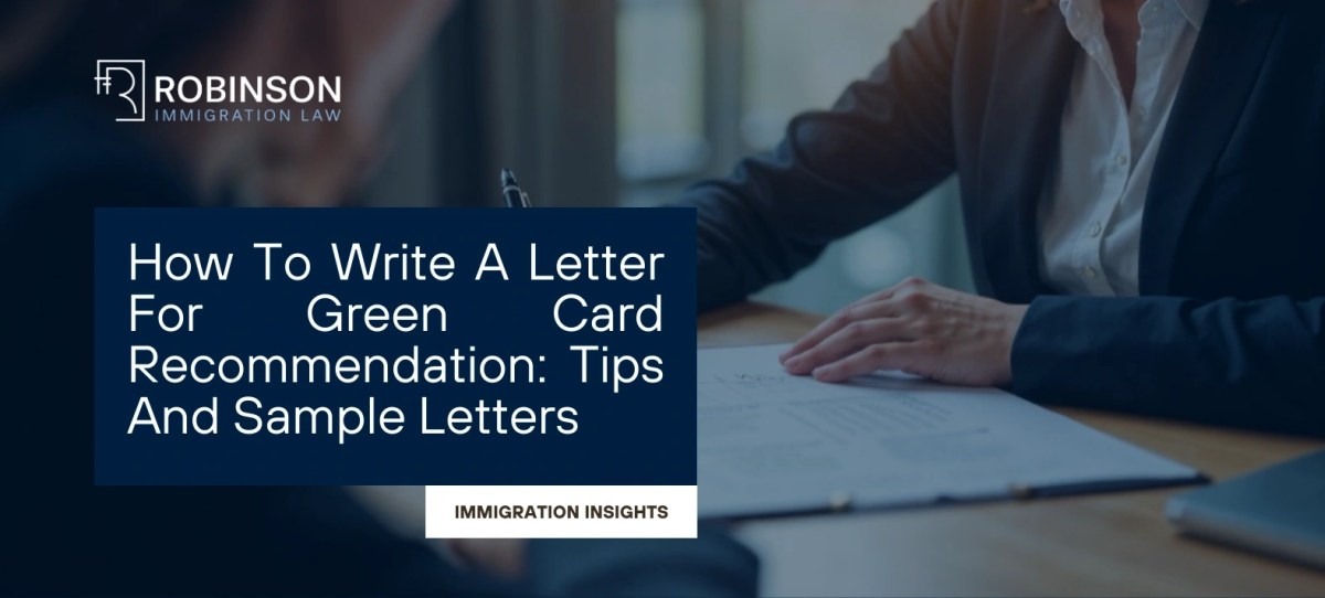 How To Write A Letter For Green Card Recommendation: Tips And Sample Letters