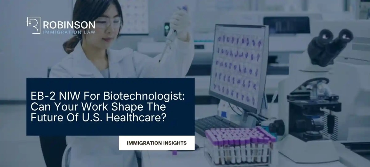 EB-2 NIW For Biotechnologist: Can Your Work Shape The Future