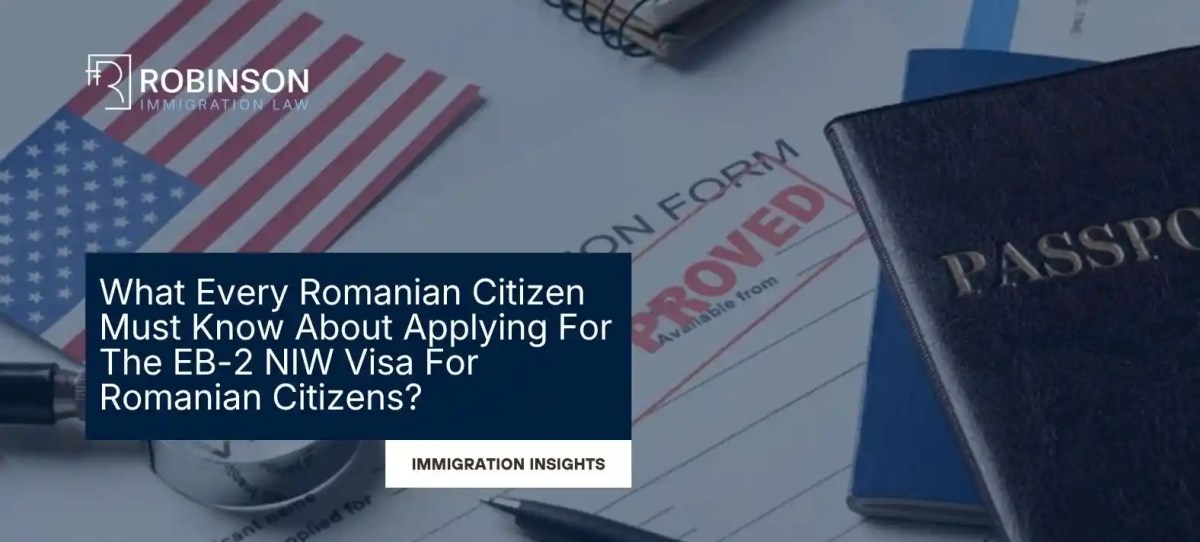 EB-2 NIW Visa For Romanian Citizens: Eligibility, Costs, And How To Apply