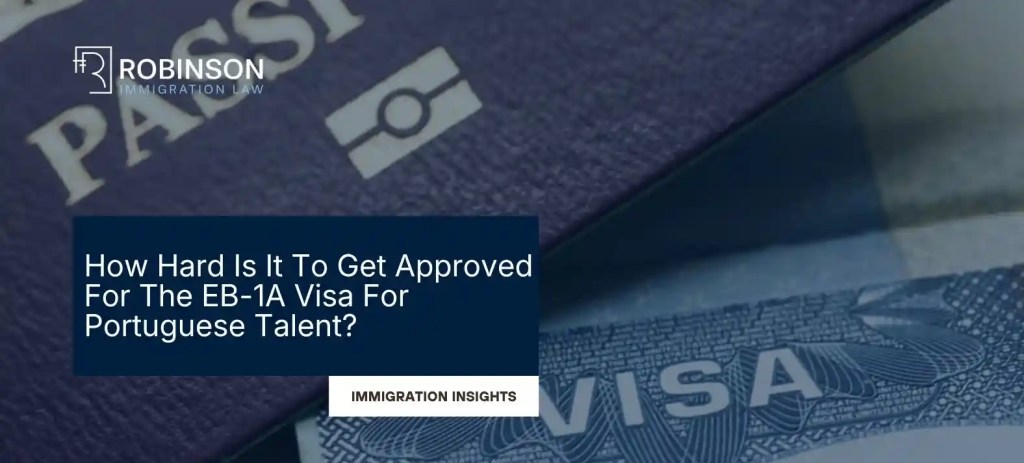 EB-1A Visa For Portuguese