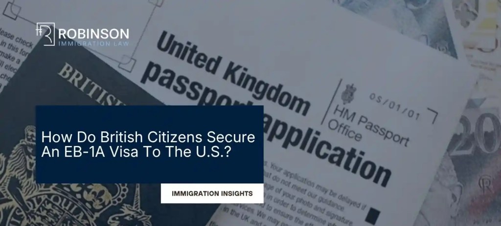 EB-1A Visa For British Citizens