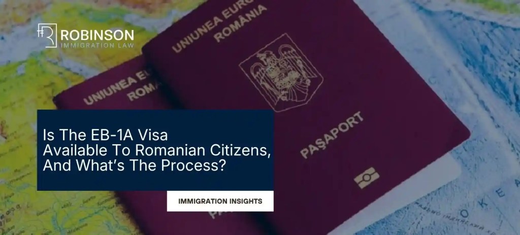EB-1A Visa For Romanian Citizens