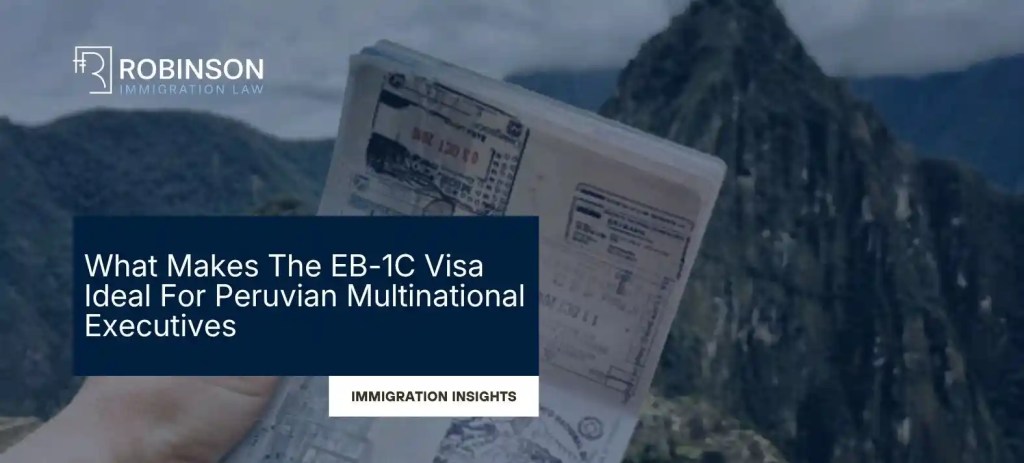 EB-1C Visa For Peruvians