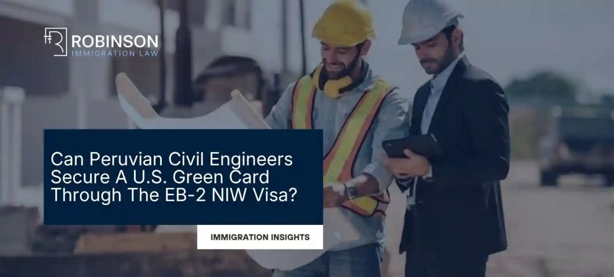 EB-2 NIW Visa For Civil Engineers In Peru