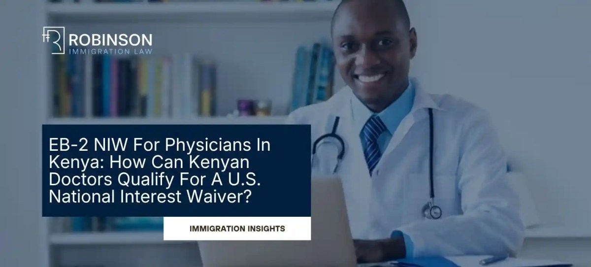 EB-2 NIW For Physicians In Kenya: How Can Kenyan Doctors Qualify?