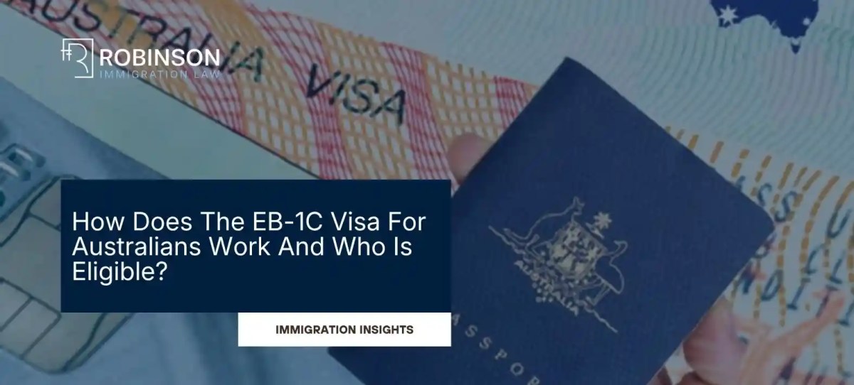 How Does The EB-1C Visa For Australians Work?