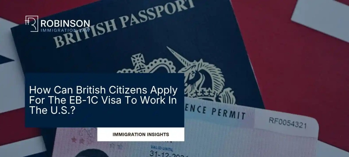 How Can British Citizens Apply For The EB-1C Visa To Work In U.S.?