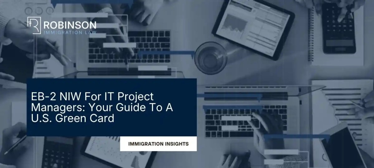 EB-2 NIW For IT Project Managers: Your Guide To A U.S.