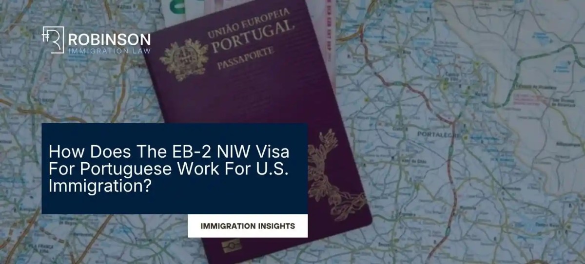 EB-2 NIW Visa For Portuguese Nationals: How To Qualify And Apply