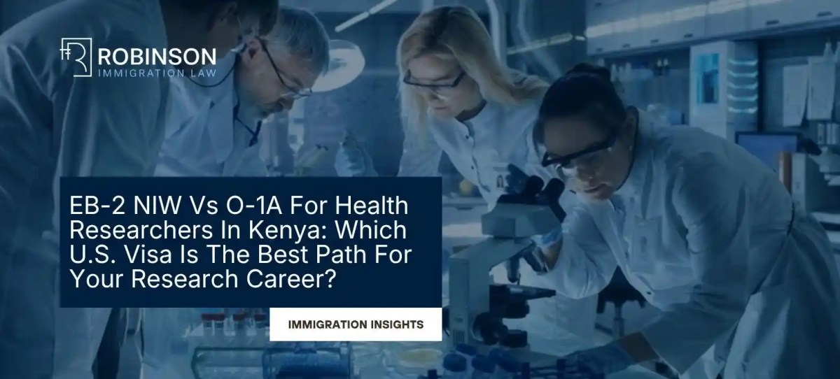 EB-2 NIW Vs O-1A For Health Researchers In Kenya: Which U.S. Visa Is The Best For Your Career?