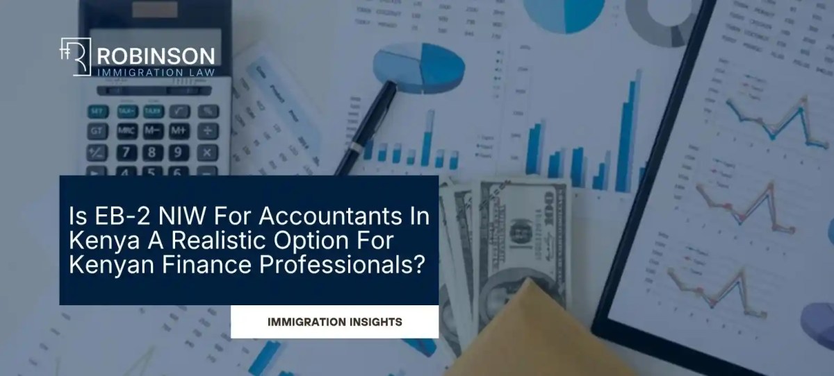 Is EB2-NIW For Accountants In Kenya A Realistic Option?
